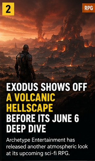 Exodus shows off a volcanic hellscape before its June 6 deep dive