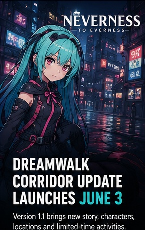 Neverness to Everness Dreamwalk Corridor update launches June 3