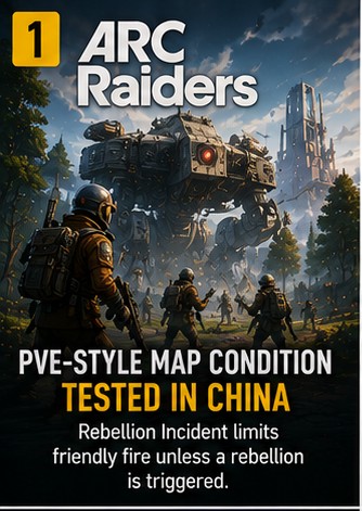 ARC Raiders tests PvE-style Rebellion map condition in China